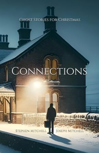 Connections: Ghost Stories for Christmas von Independently published