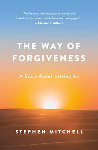 Way of Forgiveness: A Story About Letting Go Way of Forgiveness: A Story About Letting Go von St. Martin's Essentials