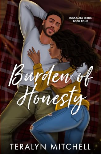 Burden of Honesty: An Enemies to Lovers Small Town Romance (Rosa Oaks, Band 4) von Independently published