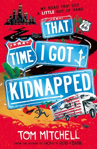 That Time I Got Kidnapped von HarperCollins Children's Books