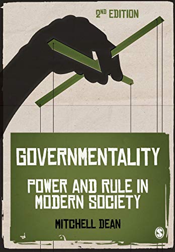 Governmentality: Power And Rule In Modern Society von Sage Publications