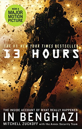 13 Hours: The explosive inside story of how six men fought off the Benghazi terror attack