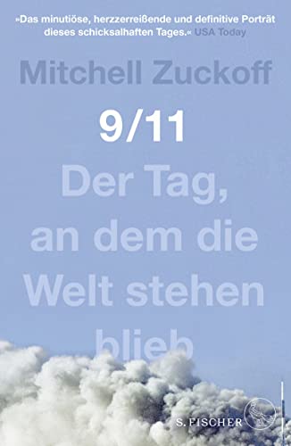 9/11: Der Tag, an dem die Welt stehen blieb von FISCHERVERLAGE