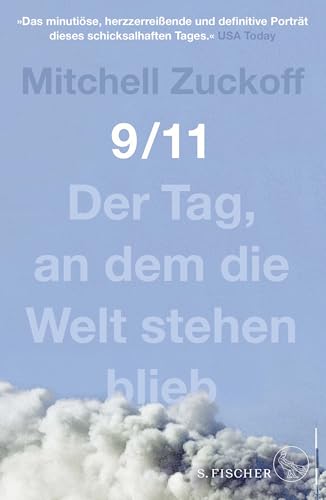 9/11: Der Tag, an dem die Welt stehen blieb von FISCHERVERLAGE