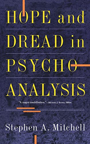 Hope And Dread In Pychoanalysis