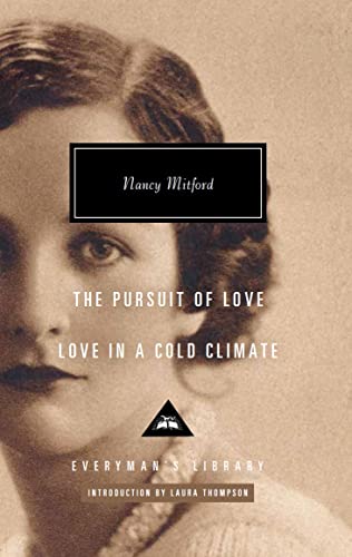 Love in a Cold Climate & The Pursuit of Love (Everyman's Library CLASSICS) von Everyman