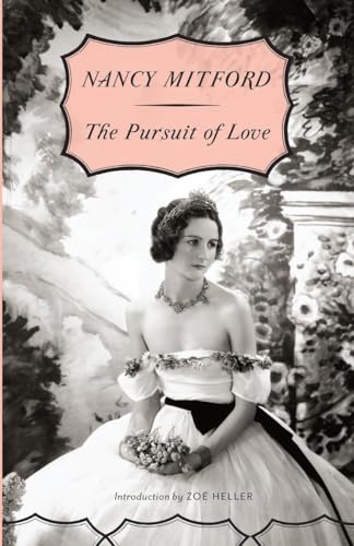 The Pursuit of Love (Radlett and Montdore, Band 1)