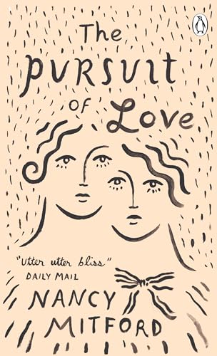 The Pursuit of Love: Now a major series on BBC and Prime Video directed by Emily Mortimer and starring Lily James and Andrew Scott (Penguin Essentials, 85) von Penguin