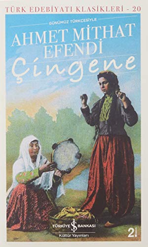 Cingene Günümüz Türkcesiyle: Türk Edebiyatı Klasikleri - 20