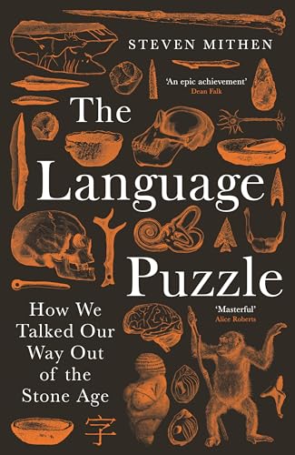 The Language Puzzle: How We Talked Our Way Out of the Stone Age von Profile Books