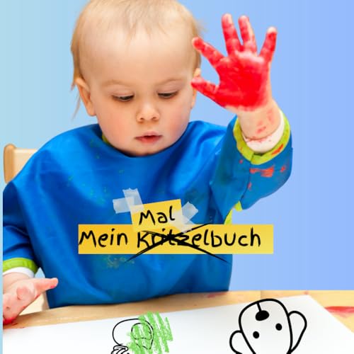 Mein allererstes Mal-Kritzelbuch für Kinder ab 1 Jahr: Ein Malbuch für die kleinsten Mein allererstes Mal-Kritzelbuch für Kinder ab 1 Jahr: Ein Malbuch für die kleinsten
