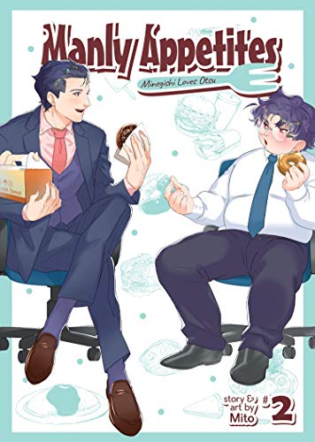 Manly Appetites: Minegishi Loves Otsu Vol. 2 von Seven Seas