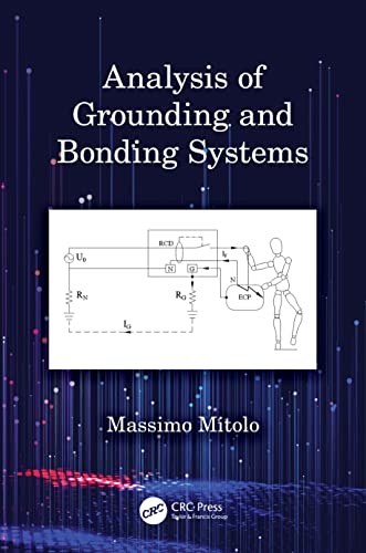 Analysis of Grounding and Bonding Systems von CRC Press