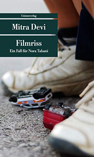 Filmriss: Ein Fall für Nora Tabani: Ein Fall für Nora Tabani. Kriminalroman. Ein Fall für Nora Tabani (1) (metro) von Unionsverlag