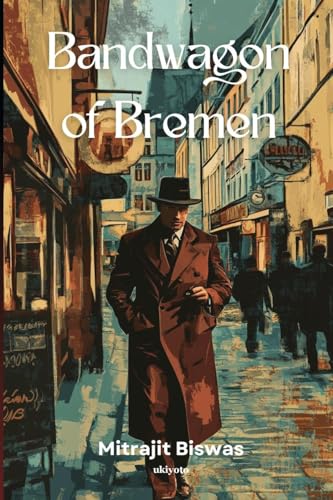 Bandwagon of Bremen von Ukiyoto Publishing