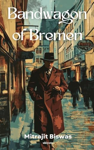 Bandwagon of Bremen von Ukiyoto Publishing
