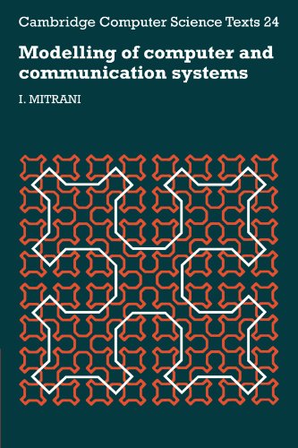 Modelling of Computer and Communication Systems (Cambridge Computer Science Texts, 24, Band 24) von Cambridge University Press