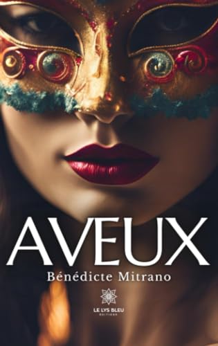 Aveux von LE LYS BLEU EDITIONS SAS