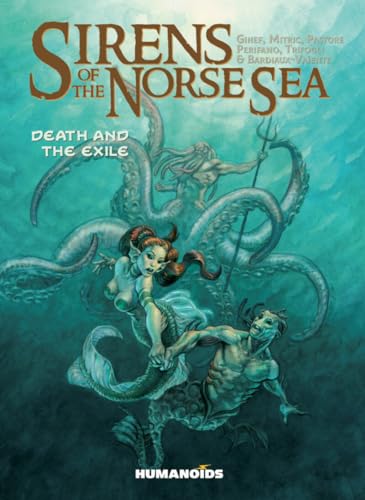 Sirens of the Norse Sea: Death & Exile (Sirens of the Norse Sea, 2) von Humanoids, Inc.