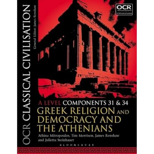 OCR Classical Civilisation A Level Components 31 and 34: Greek Religion and Democracy and the Athenians