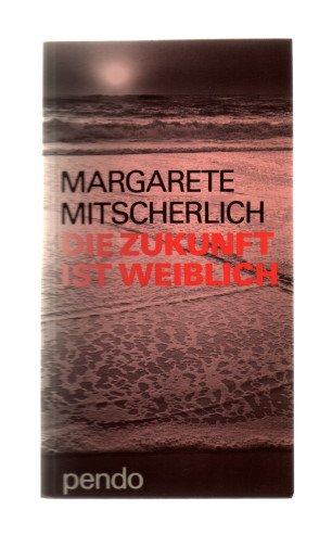 Die Zukunft ist weiblich von Pendo