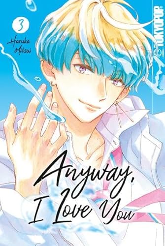 Anyway, I Love You 03 von TOKYOPOP GmbH