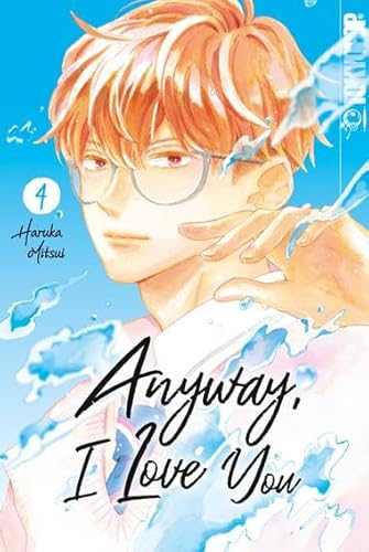 Anyway, I Love You 04 von TOKYOPOP GmbH