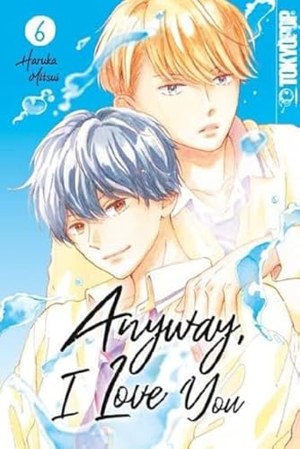 Anyway, I Love You 06 von TOKYOPOP GmbH
