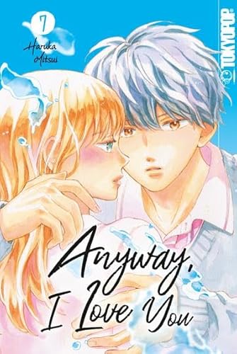 Anyway, I Love You 07 von TOKYOPOP GmbH