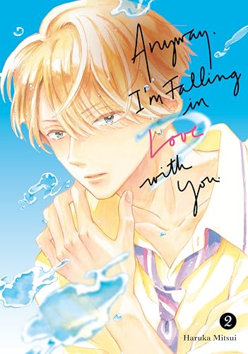 Anyway, I'm Falling In Love With You. 2 Anyway, I'm Falling In Love With You. 2 von Kodansha Comics