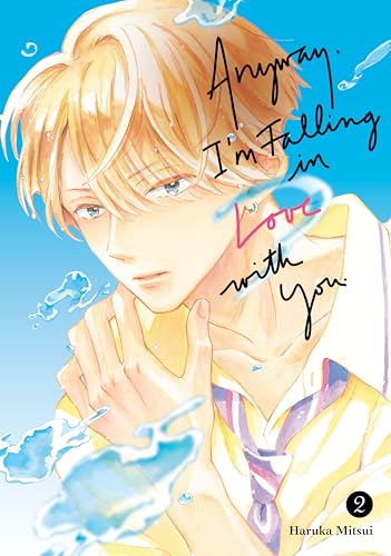 Anyway, I'm Falling In Love With You. 2 von Kodansha Comics
