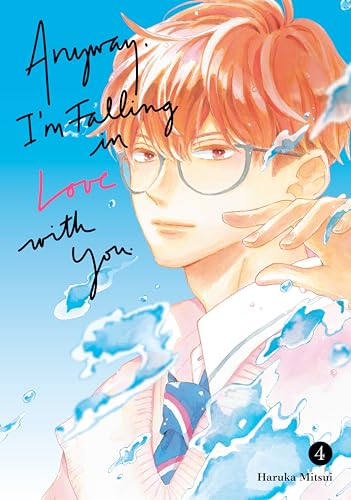 Anyway, I'm Falling In Love With You. 4 Anyway, I'm Falling In Love With You. 4 von 講談社