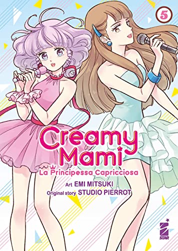 Creamy mami. La principessa capricciosa (Vol. 5) (Amici)