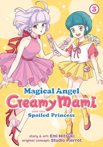 Magical Angel Creamy Mami and the Spoiled Princess Vol. 3 von Seven Seas