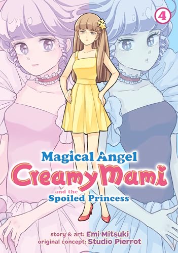 Magical Angel Creamy Mami and the Spoiled Princess Vol. 4 von Seven Seas