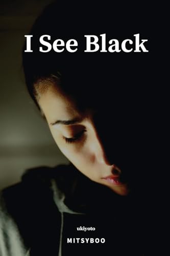 I See Black von Ukiyoto Publishing