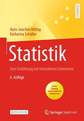 Statistik: Eine Einführung mit interaktiven Elementen von Springer Spektrum