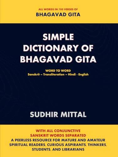 Simple Dictionary of Bhagavad Gita: Word to Word: Sanskrit-Transliteration-Hindi-English von Independently published