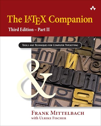 The Latex Companion, 3rd Edition: Part II (Tools and Techniques for Computer Typesetting)