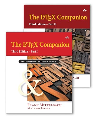 The LaTeX Companion: Parts I & II, 3rd Edition (The Tools and Techniques for Computer Typesetting)