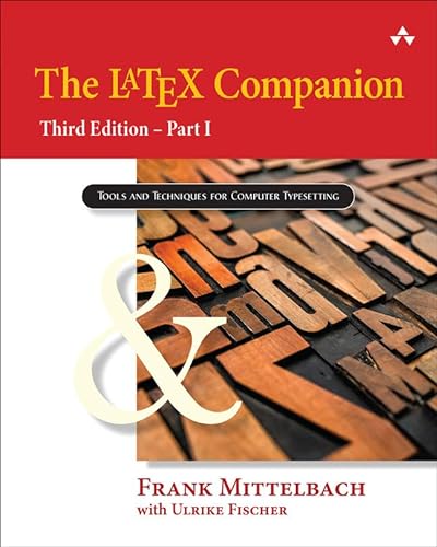 LaTeX Companion, The: Part I (Tools and Techniques for Computer Typesetting)