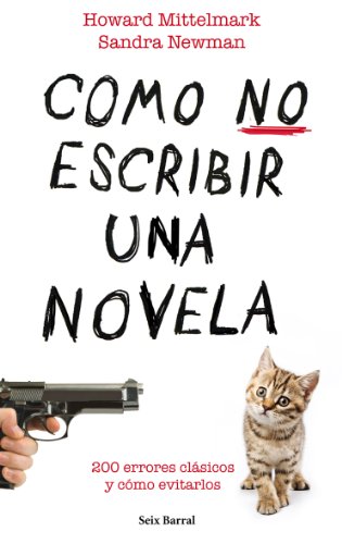 Cómo no escribir una novela (Biblioteca Abierta) von Seix Barral