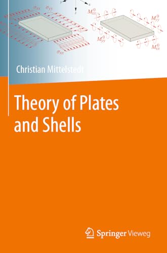 Theory of Plates and Shells von Springer Vieweg