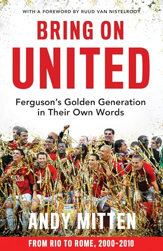 Bring on United: Unforgettable exclusive interviews with eleven Manchester United legends. von HarperNorth