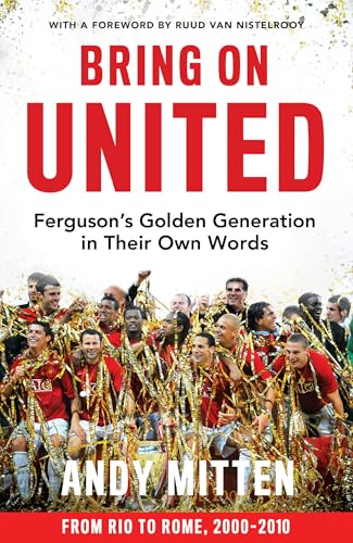 Bring on United: Unforgettable exclusive interviews with eleven Manchester United legends. von HarperNorth
