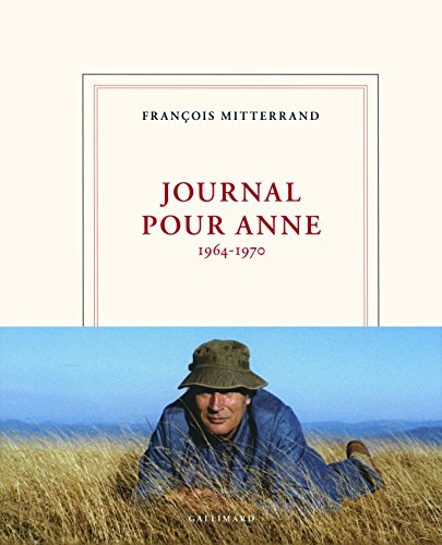 Journal pour Anne: 1964 - 1970