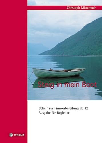 Steig in mein Boot. Ausgabe für Begleiter