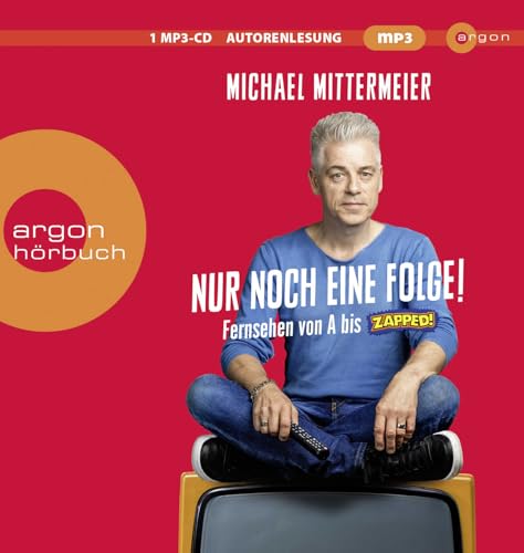 Nur noch eine Folge!: Fernsehen von A bis Zapped