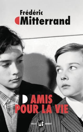 Amis pour la vie von MIALET BARRAULT