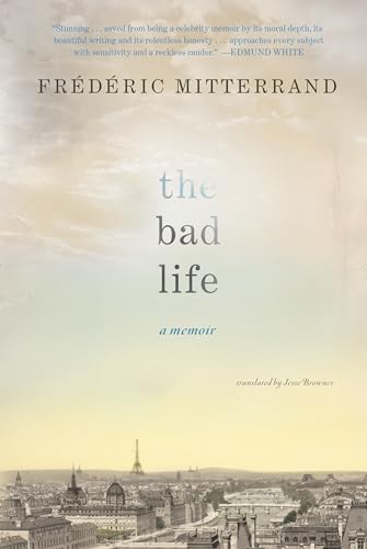 Bad Life: A Memoir